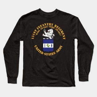 COA - 151st Infantry Regiment - Wide Awake Long Sleeve T-Shirt